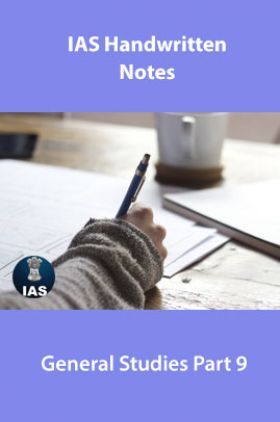 IAS Handwritten Notes General Studies Part 9
